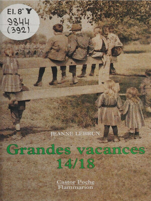 cover image of Grandes vacances 14-18